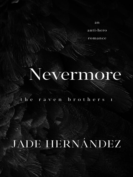 Title details for Nevermore by Jade Hernández - Available